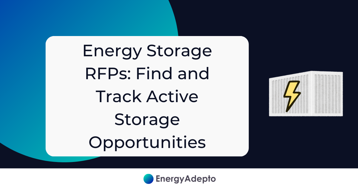 Energy Storage RFPs: Find and Track Active Storage Opportunities ...